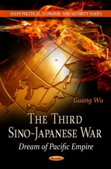 The Third Sino-Japanese War-Dream of Pacific Empire