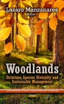 Woodlands : Structure, Species Diversity & Sustainable Management