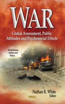 War : Global Assessment, Public Attitudes and Psychosocial Effects