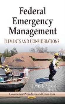 Federal Emergency Management : Elements and Considerations