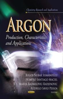 Argon : Production, Characteristics and Applications