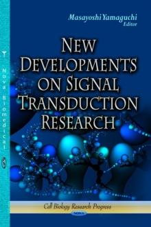 New Developments on Signal Transduction Research