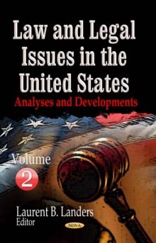 Law and Legal Issues in the United States : Analyses and Developments. Volume 1