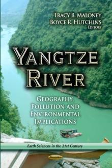 Yangtze River : Geography, Pollution and Environmental Implications