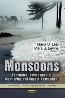 Monsoons : Formation, Environmental Monitoring and Impact Assessment