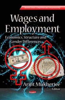 Wages and Employment : Economics, Structure and Gender Differences