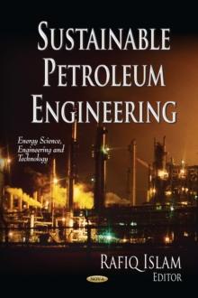 Sustainable Petroleum Engineering