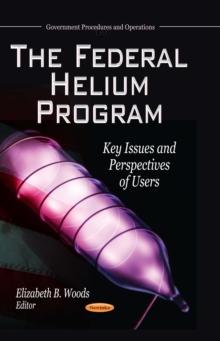 The Federal Helium Program : Key Issues and Perspectives of Users