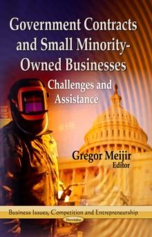 Government Contracts and Small Minority-Owned Businesses : Challenges and Assistance