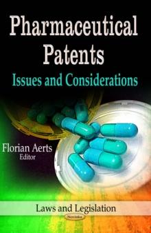 Pharmaceutical Patents : Issues and Considerations