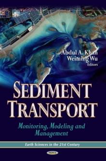 Sediment Transport : Monitoring, Modeling and Management