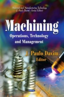 Machining : Operations, Technology and Management