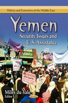 Yemen : Security Issues and U.S. Assistance