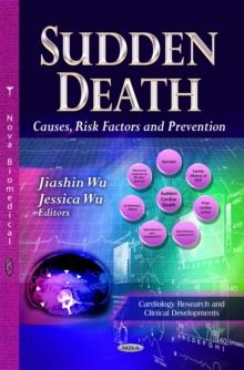 Sudden Death : Causes, Risk Factors and Prevention