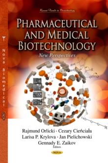 Pharmaceutical and Medical Biotechnology : New Perspectives