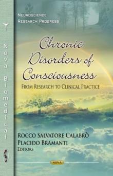 Chronic Disorders of Consciousness : From Research to Clinical Practice