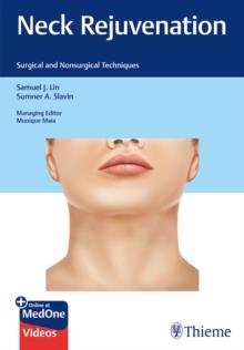 Neck Rejuvenation : Surgical and Nonsurgical Techniques