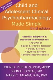 Child and Adolescent Clinical Psychopharmacology Made Simple