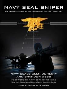 Navy SEAL Sniper : An Intimate Look at the Sniper of the 21st Century