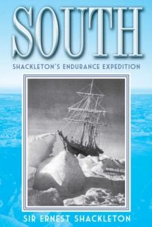 South : Shackleton's Endurance Expedition