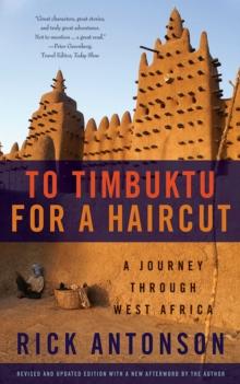 To Timbuktu for a Haircut : A Journey through West Africa