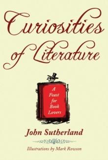 Curiosities of Literature : A Feast for Book Lovers