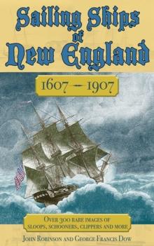 Sailing Ships of New England 1606-1907