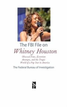 The FBI File on Whitney Houston