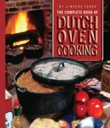 The Complete Book of Dutch Oven Cooking