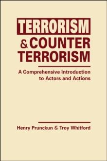 Terrorism and Counterterrorism : A Comprehensive Introduction to Actors and Actions