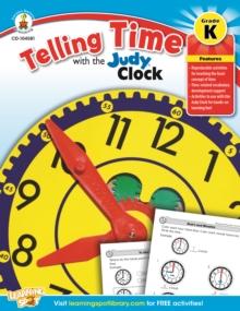 Telling Time with the Judy(R) Clock, Grade K