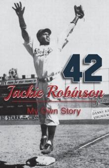 Jackie Robinson : My Own Story