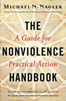 The Nonviolence Handbook : A Guide for Practical Action