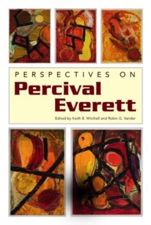 Perspectives on Percival Everett