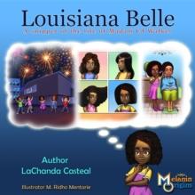 Louisiana Belle : a Snippet of the Life of Madam C.J. Walker