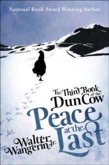 The Third Book of the Dun Cow : Peace at the Last