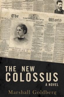 The New Colossus : A Novel