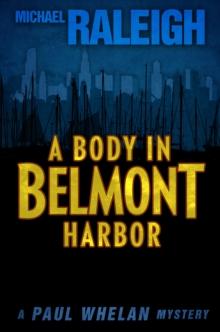 A Body in Belmont Harbor