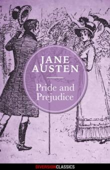 Pride and Prejudice (Diversion Classics)