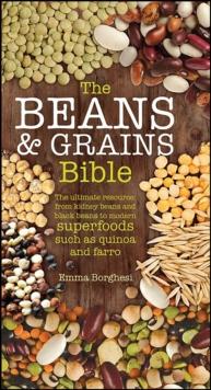 The Beans & Grains Bible