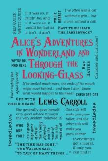 Alice's Adventures in Wonderland and Through the Looking-Glass