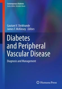 Diabetes and Peripheral Vascular Disease : Diagnosis and Management