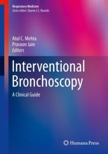 Interventional Bronchoscopy : A Clinical Guide