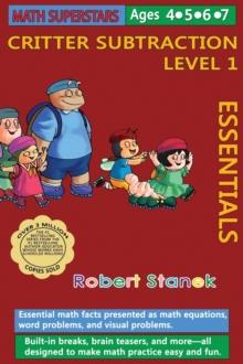 Math Superstars Subtraction Level 1, Library Hardcover Edition : Essential Math Facts for Ages 4 - 7