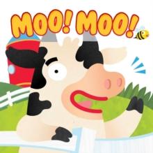 Moo! Moo!