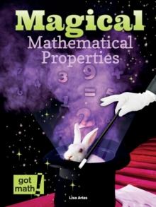 Magical Mathematical Properties : Commutative, Associative, and Distributive