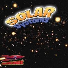 Solar Systems : Planets, Stars, and Orbits