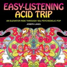 Easy-listening Acid Trip : An elevator ride through 60s psychedelic pop