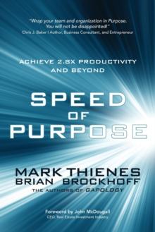 Speed of Purpose : Achieve 2.8X Productivity and Beyond