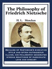 The Philosophy of Friedrich Nietzsche